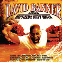 MTA2 - Baptized In Dirty Water - David Banner