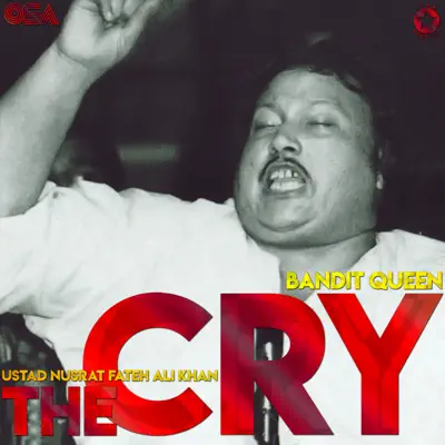 Bandit Queen (The Cry) - EP - Nusrat Fateh Ali Khan