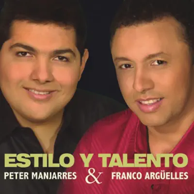 Estilo y Talento - Peter Manjarres Estilo y Talento - Peter Manjarres