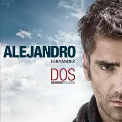 Dos Mundos (Evolución) - Alejandro Fernández