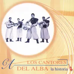 La Historia: Los Cantores Del Alba - Los Cantores Del Alba