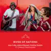 River of Nations (feat. Canada C3 participants) - Single album lyrics, reviews, download