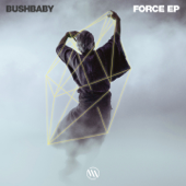 Force - EP - Bushbaby