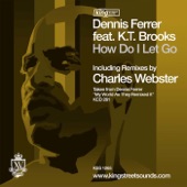 How Do I Let Go (feat. K.T. Brooks) [Charles Webster's Deep Mix] artwork