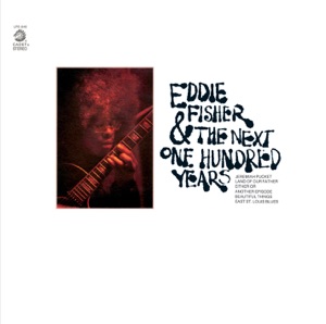 Eddie Fisher & The Next One Hundred Years