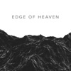 Edge of Heaven, 2016