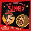 So, You Think You Can Sing? Vol. 4 (Official PMJ Karaoke Tracks)