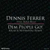 Stream & download Dem People Go (feat. Bola Belo) - Single