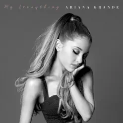 My Everything (Deluxe Version) - Ariana Grande