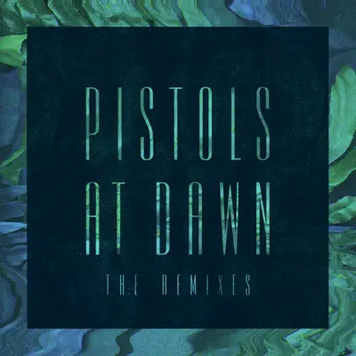 Pistols at Dawn (The Remixes) - Single - Seinabo Sey