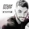 My Girl (Stripped) - Dylan Scott lyrics