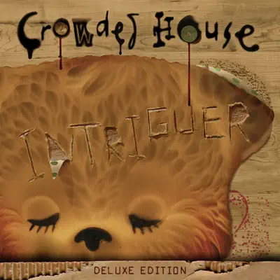 Intriguer (Deluxe) - Crowded House Intriguer (Deluxe) - Crowded House