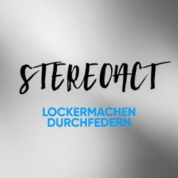 Stereoact - So soll es bleiben (feat. Voyce)