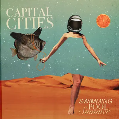 Swimming Pool Summer - EP - Capital Cities