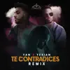 Te Contradices (Remix) [feat. Yexian] - Single album lyrics, reviews, download