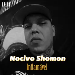 Inflamável - Single - Nocivo Shomon Inflamável - Single - Nocivo Shomon