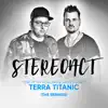 Terra Titanic (Remixes) [feat. Peter Schilling] - Single album lyrics, reviews, download
