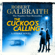 Robert Galbraith - The Cuckoo's Calling