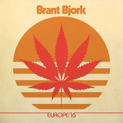 Europe '16 (Live) - Brant Bjork Europe '16 (Live) - Brant Bjork
