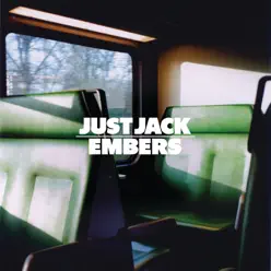 Embers (Bimbo Jones Extended Club Mix) - Single - Just Jack