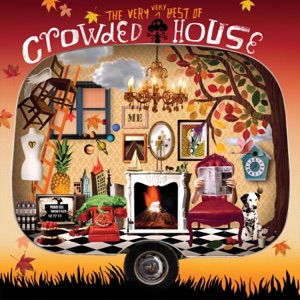 CROWDED HOUSE