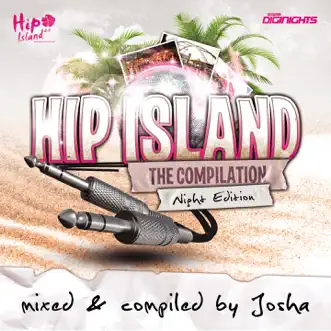 Hip Island 2.0 - Night Edition (Mixed & Compiled By Josha) by Josha album reviews, ratings, credits