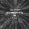 Love Me Like You Do (feat. Nehaa) - Elshawn lyrics