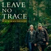 Leave No Trace (Original Motion Picture Soundtrack) (Deluxe)