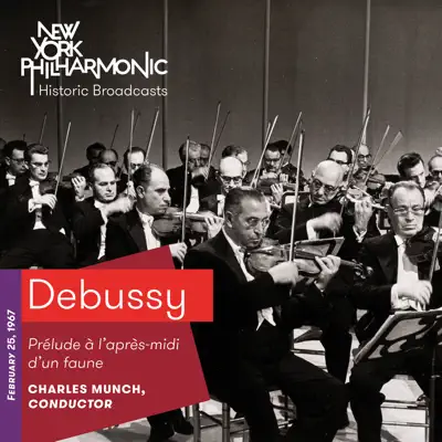 Debussy: Prélude à l'après-midi d'un faune (Recorded 1967) - EP - New York Philharmonic