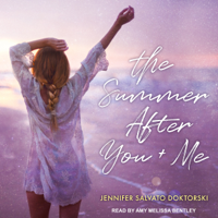 Jennifer Salvato Doktorski - The Summer After You and Me (Unabridged) artwork