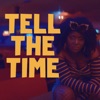 Tell the Time - Single