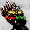 African Symphony - Spiritual Zulu Relaxing Drum Music for Chanting