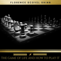 Florence Scovel Shinn & Golden Deer Classics - The Game of Life and How to Play it artwork