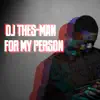 Stream & download For My Person - Single