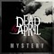 Mystery - Dead By April lyrics
