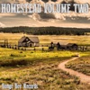 Homestead, Vol. Two