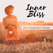 Inner Bliss: Zen Meditation Music for your Inner Peace, Deep Sleep Therapy, Mindfulness Exercises, Oriental Instruments for Yoga artwork