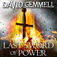 David Gemmell - Last Sword Of Power artwork