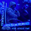 Tracksuit Love (iLL BLU Remix) [feat. Headie One] - Single album lyrics, reviews, download