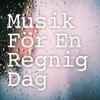 Musik För En Regnig Dag, 2018