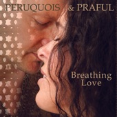 Peruquois - Kissing the Spirit Awake