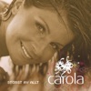 Carola - Genom allt
