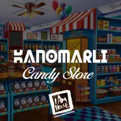 Candy Store - Single by Kanomarli album reviews, ratings, credits