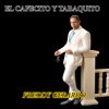 El Cafecito y Tabaquito - Single