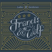 Francis and the Wolf - What Is Left?