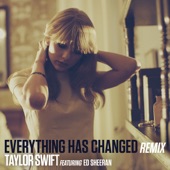 Everything Has Changed (Remix) [feat. Ed Sheeran] artwork