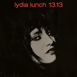 13.13 - Lydia Lunch