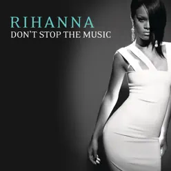 Don't Stop The Music (Remixes) - Rihanna