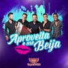 Aproveita e Me Beija - Single