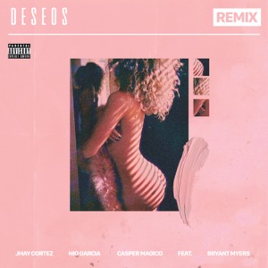 Deseos (Remix) [feat. Bryant Myers] - Single